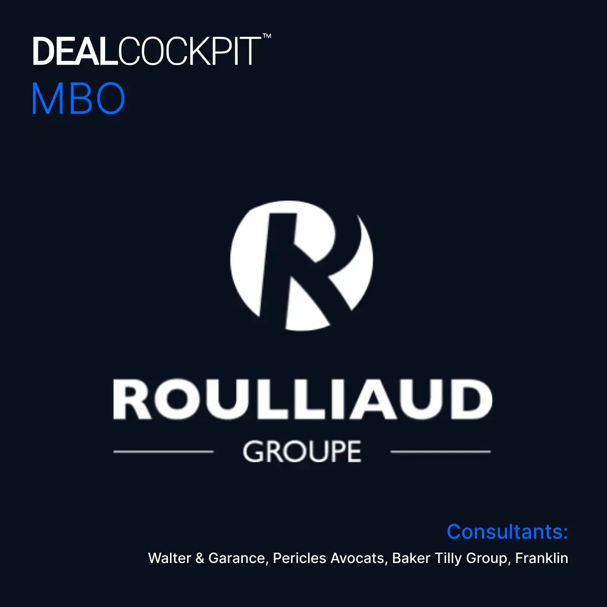 DealStory Roulliaud Groupe